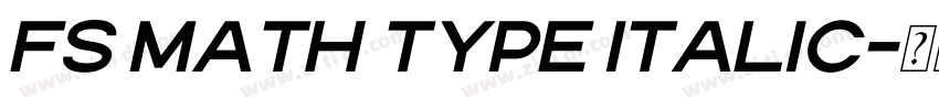 FS Math Type Italic字体转换